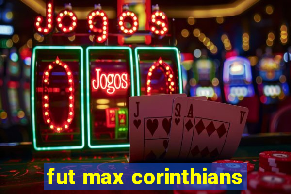 fut max corinthians